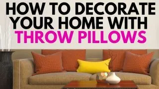 Decorating with throw pillows