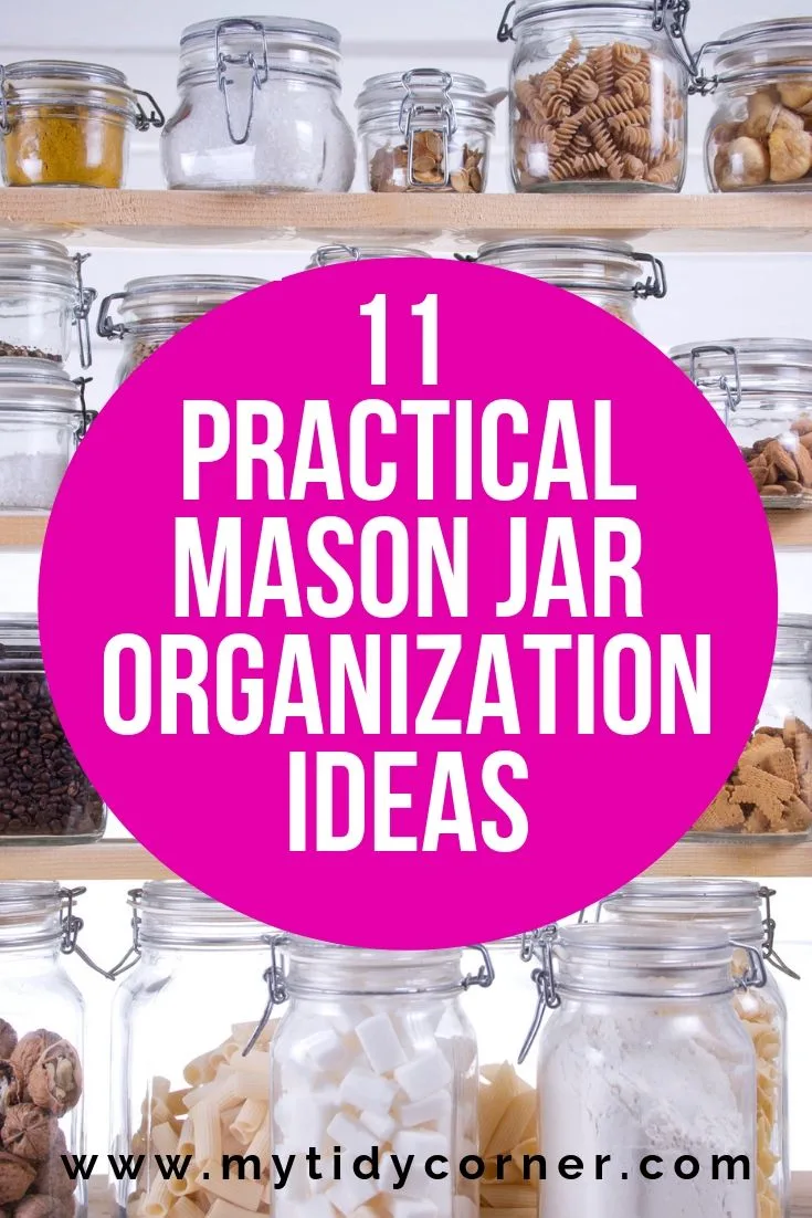 Organizing with mason jars