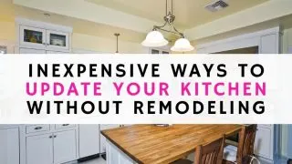 A kitchen with text inexpensive ways to update your kitchen without remodeling