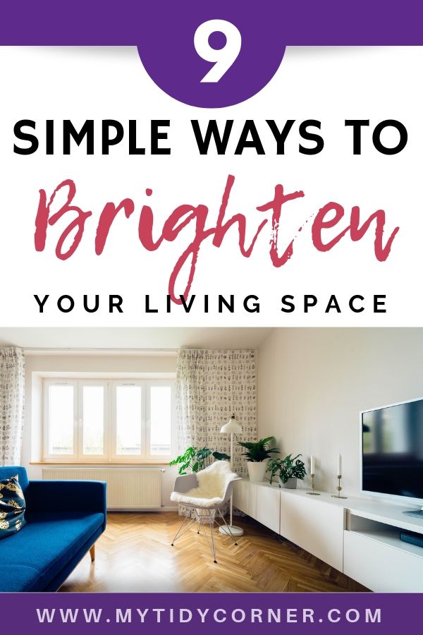 bright living room with text 9 simple ways to brighten your living space