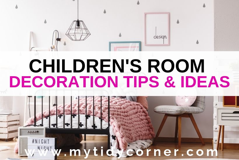 Children's room decoration tips and ideas