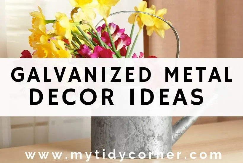 9 Galvanized Metal Decor Ideas For A Rustic Farmhouse Touch - Galvanized Metal Home Decoration Ideas