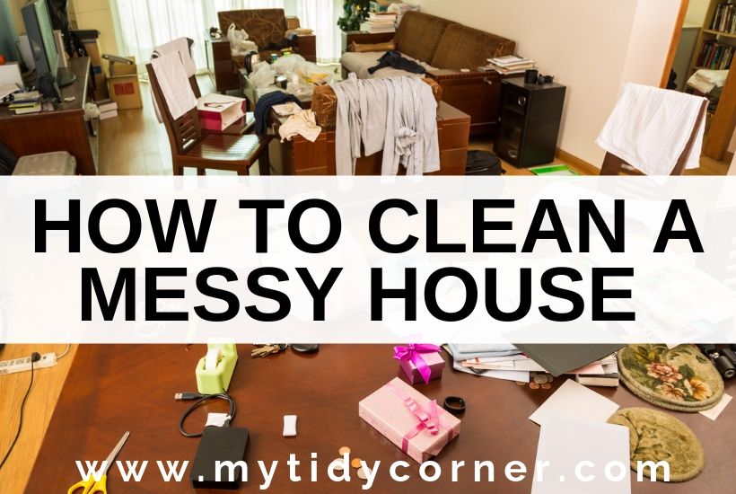 A messy house with text how to clean a messy house