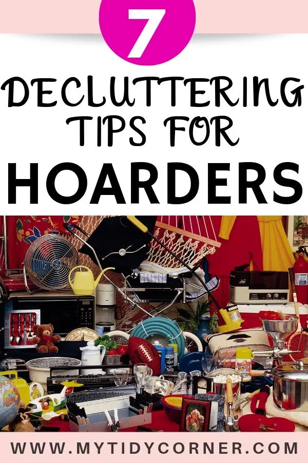 Tips to help a hoarder declutter