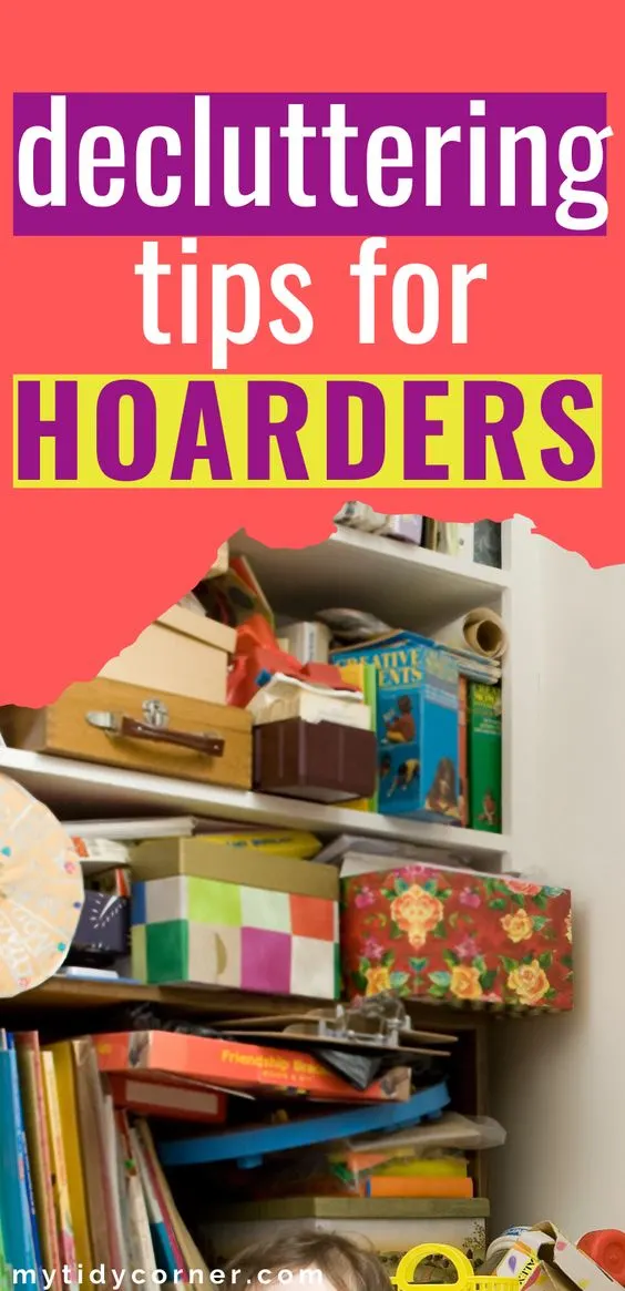 Decluttering ideas for hoarders