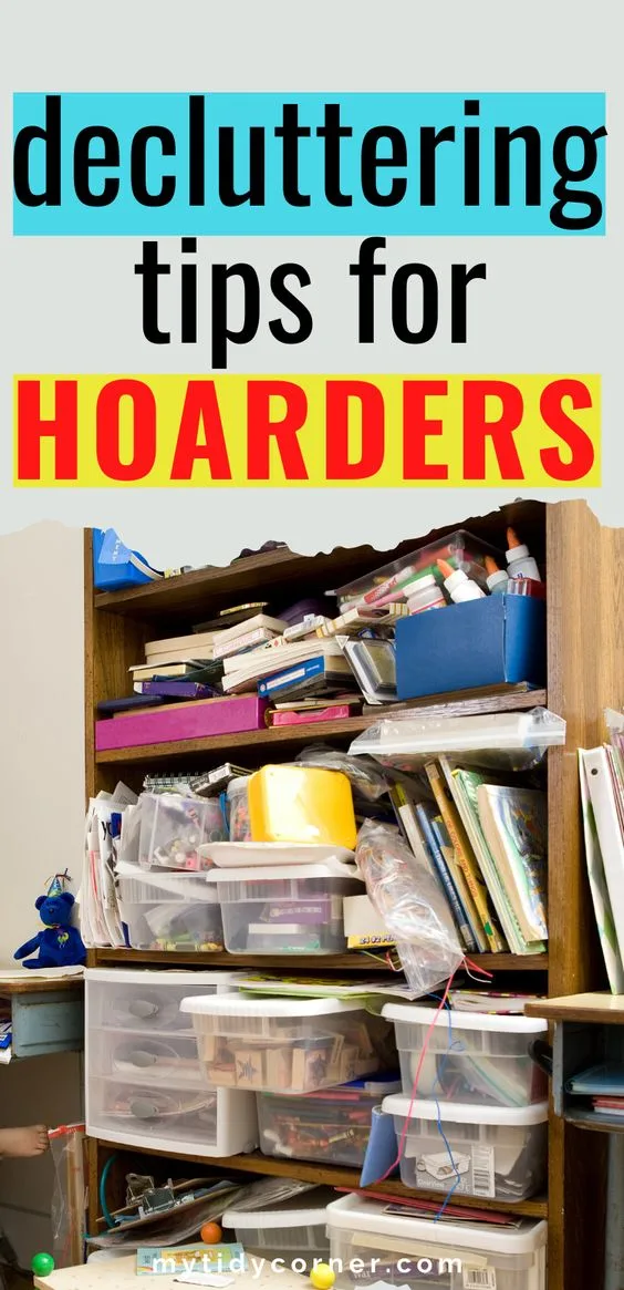 Decluttering tips for hoarders