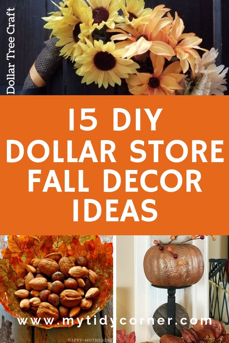 15 DIY Dollar Store Fall Decor Ideas - Decorating on the Cheap!