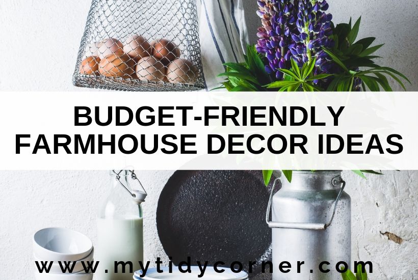 Farmhouse decor ideas on a budget