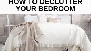 How to declutter your bedroom