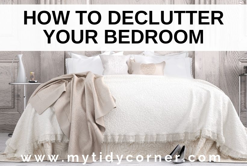 How to declutter your bedroom
