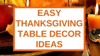 Easy Thanksgiving table decor ideas