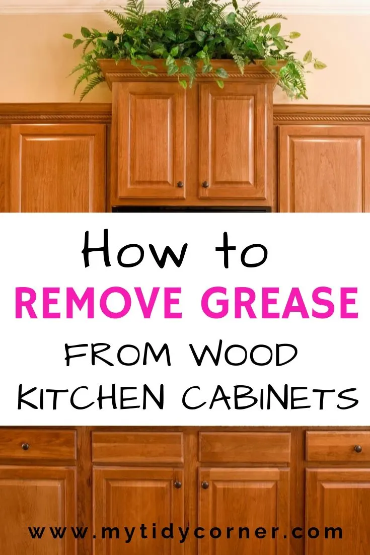 How to clean sticky grease off kitchen cabinets