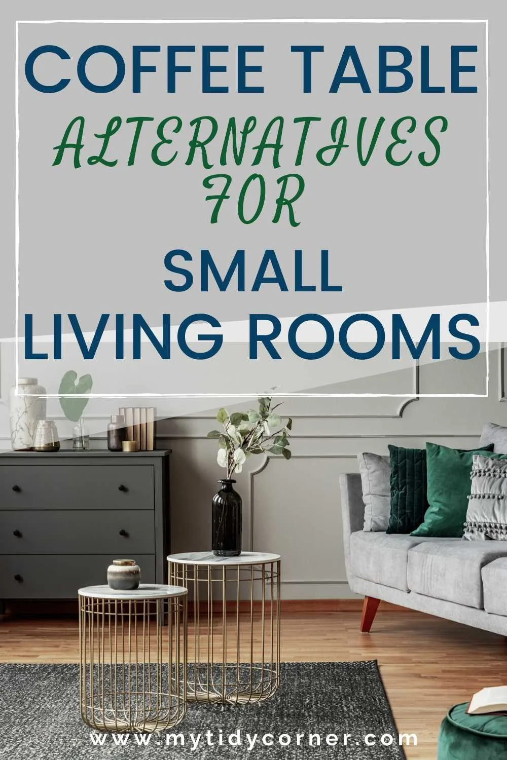 Coffee table alternatives for small living rooms