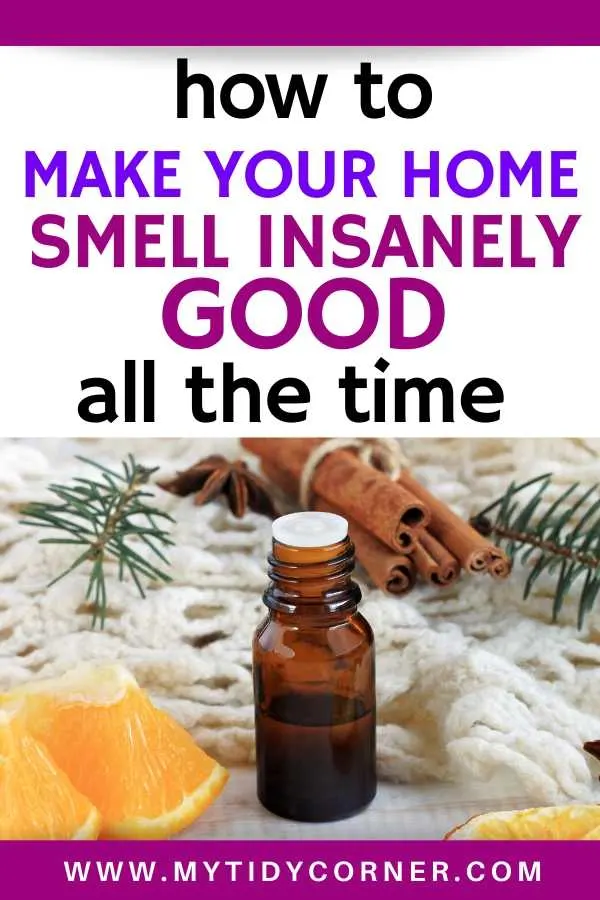 How to make your house smell amazing