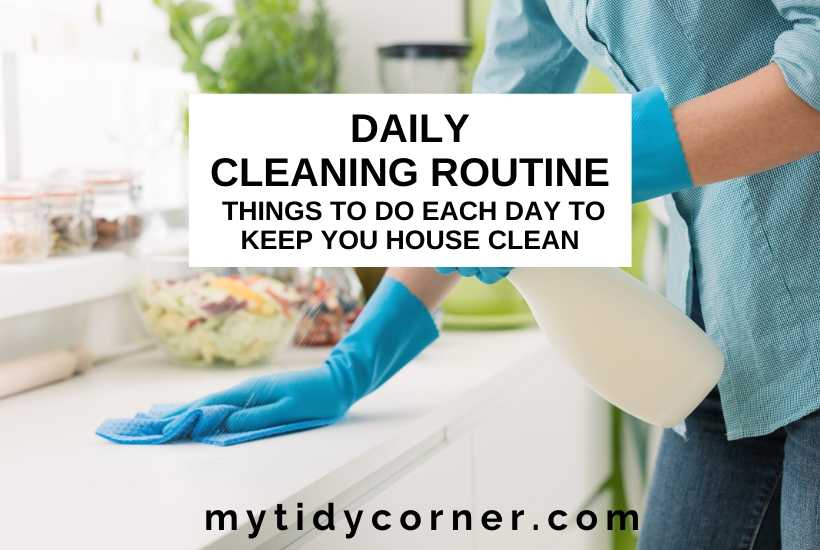 Daily cleaning routine