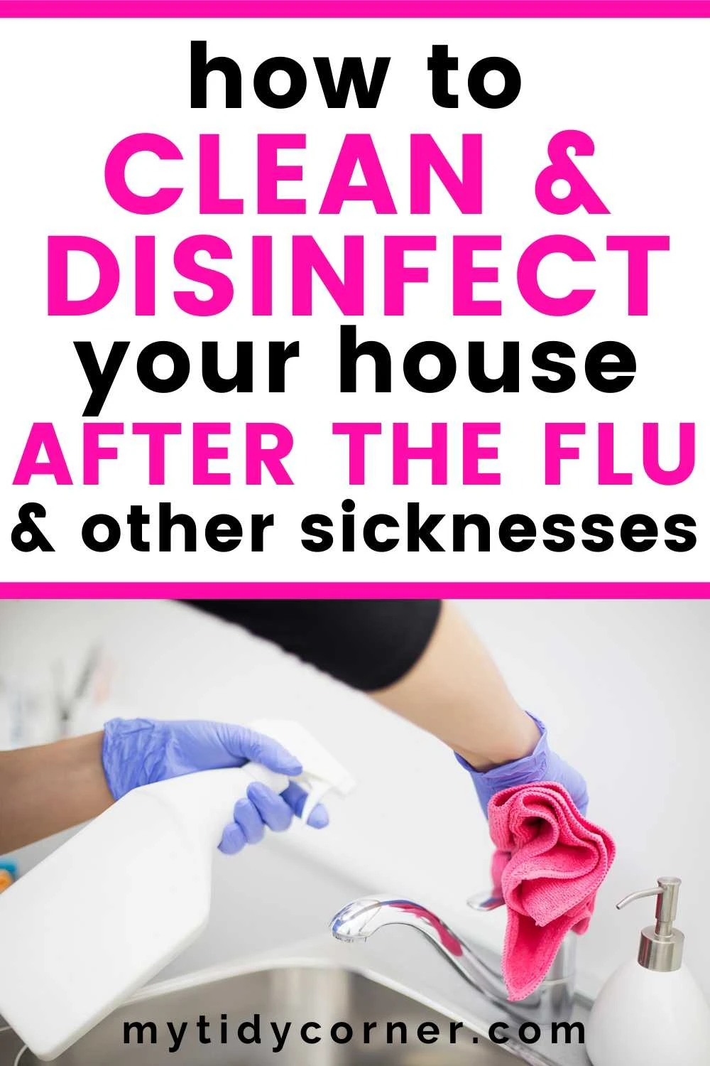 How to clean and disinfect your house after flu
