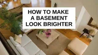 How to make a basement look brighter