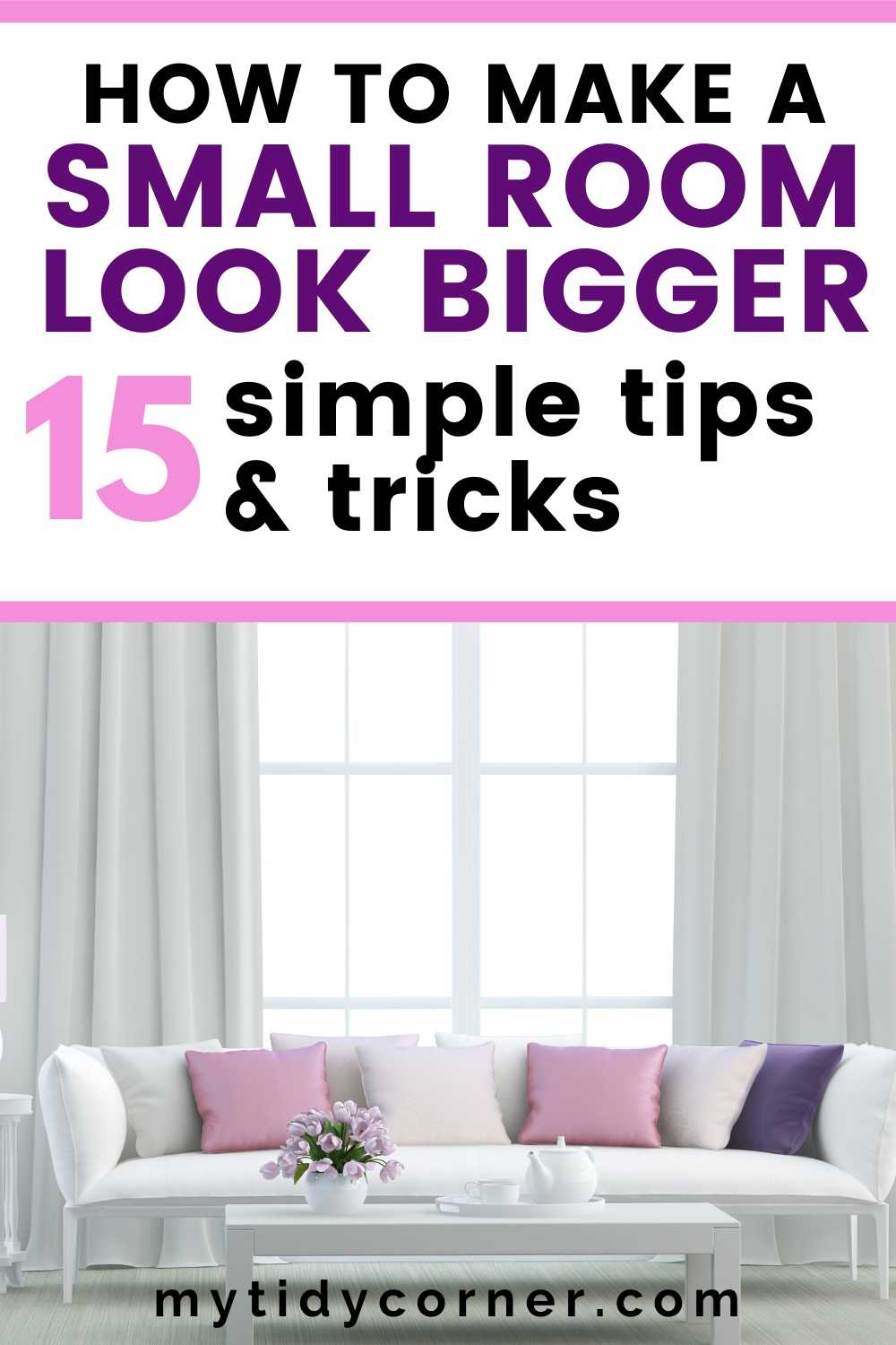 How to make a small room look larger