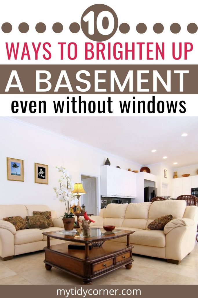 10 Ways to Make a Basement Look Brighter Even without Windows!