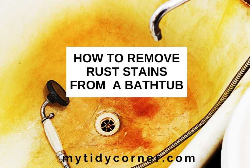 Remove Rust Stains From A Bathtub, How To Remove Water Rust Stains From Bathtub