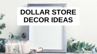 Dollar store decor ideas