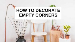 How to decorate empty corners in a room