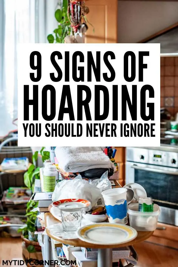 Looking to know the warning signs of a hoarder? Here are some of the signs you a hoarder. These are common symptoms of hoarding to watch out for. You should never ignore these signs of hoarding. A room full of clutter and text overlay that says, "9 signs of hoarding you should never ignore".