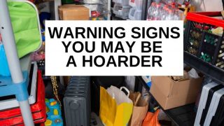 Signs you may be a hoarder