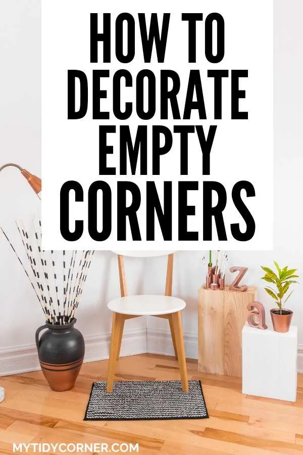 Ways to decorate empty corner in a room