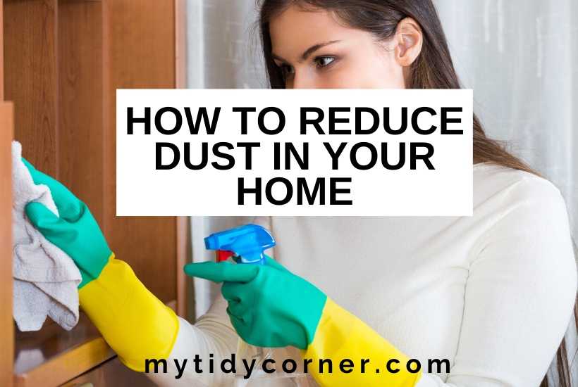 How to reduce dust in your home