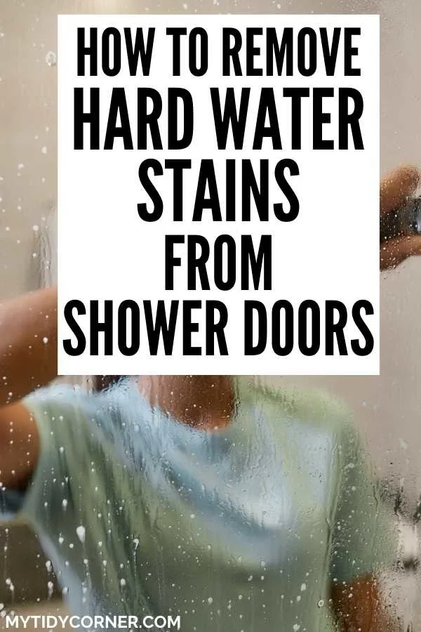 How to clean hard water stains on shower doors