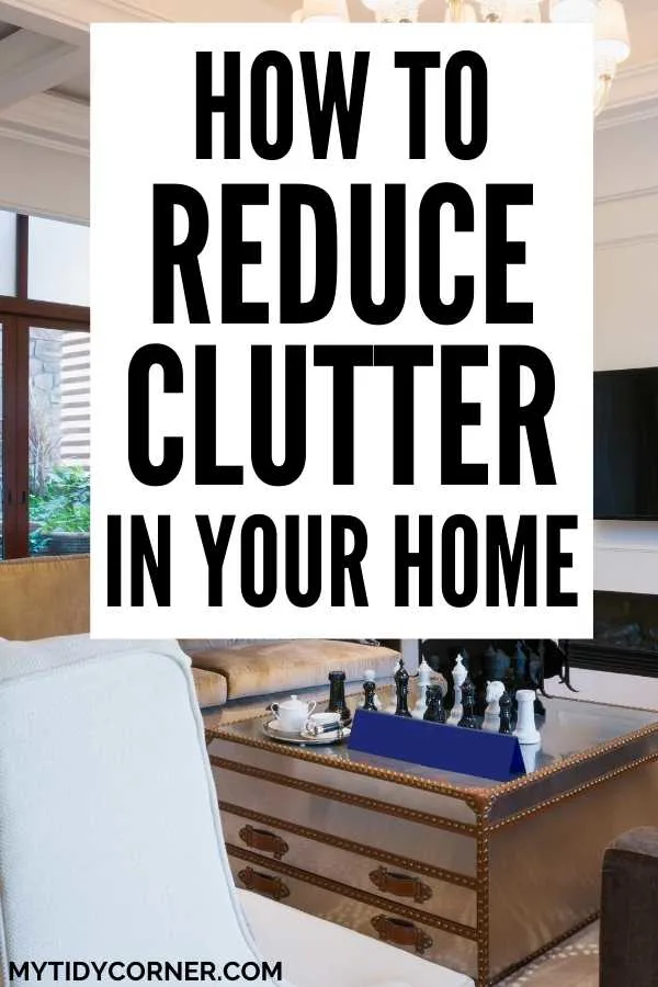 How to reduce clutter at home
