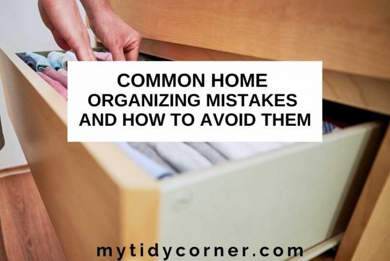 5 Common Home Organizing Mistakes and Tips to Avoid Them