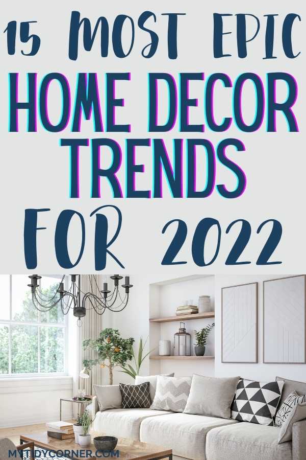 Trendy living room with text that says, "Home decorating trends for this year".