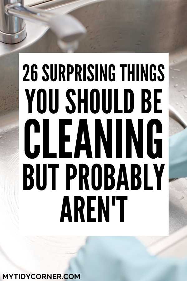Things you should be cleaning but probably aren't