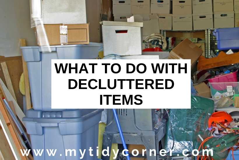 What to do with decluttered items