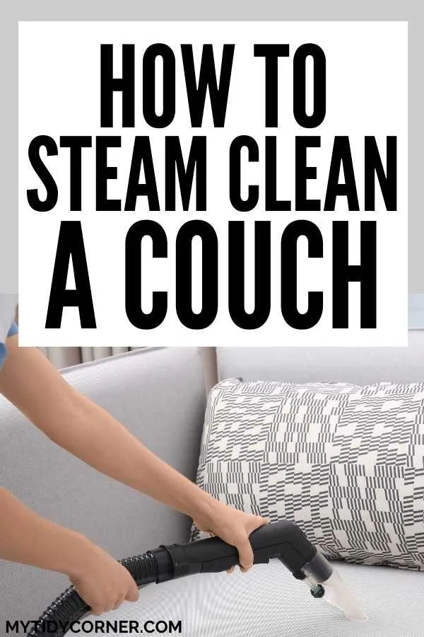 How to clean a couch with a steam cleaner