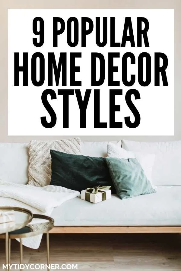 Common home decor styles