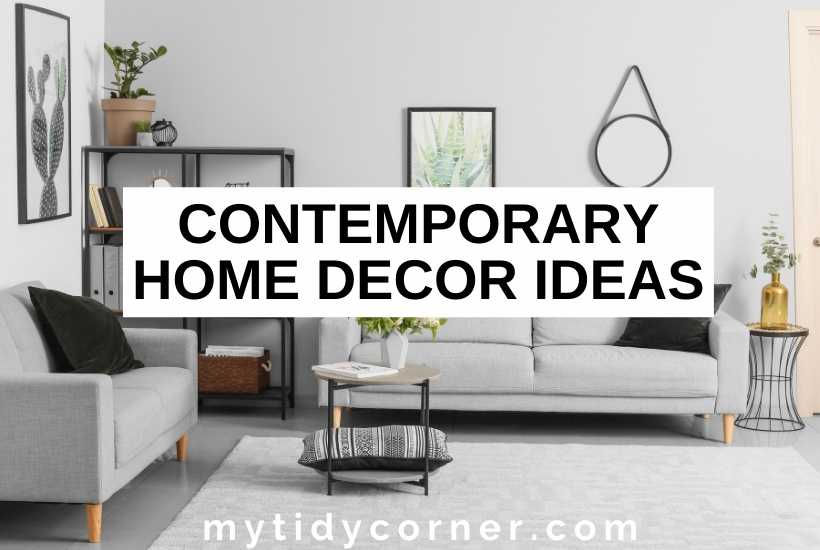 14 Contemporary Home Decor Ideas Elegant And Affordable - Home Decor Style Ideas