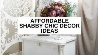 Shabby chic decorating ideas on a budget home
