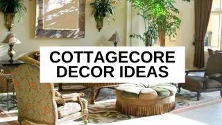 Cottagecore decor ideas