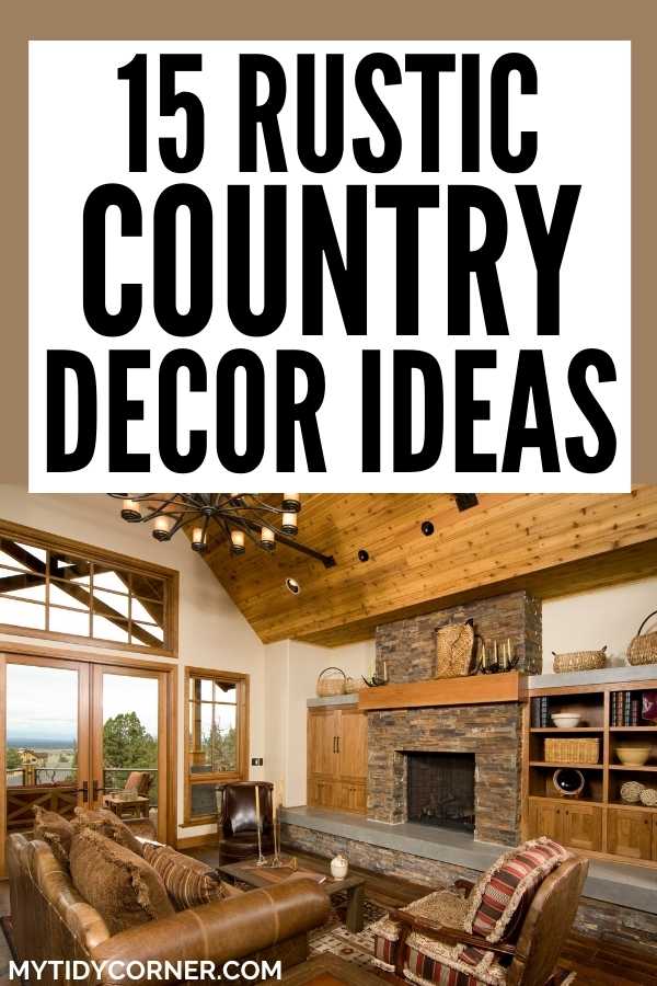 Rustic country decorating ideas