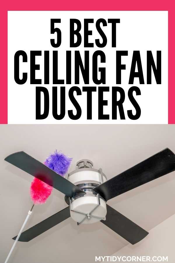 Best rated ceiling fan dusters