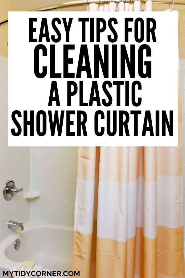 Plastic shower curtain with text that says, "Easy tips for cleaning a plastic shower curtain".