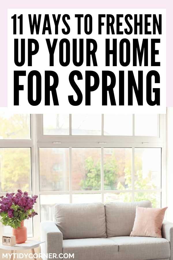 A couch and flowers in a living room with text that says, "Ways to freshen up your home for spring".