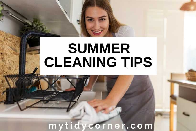 A woman cleaning heer house with text that says, "Summer cleaning tips".