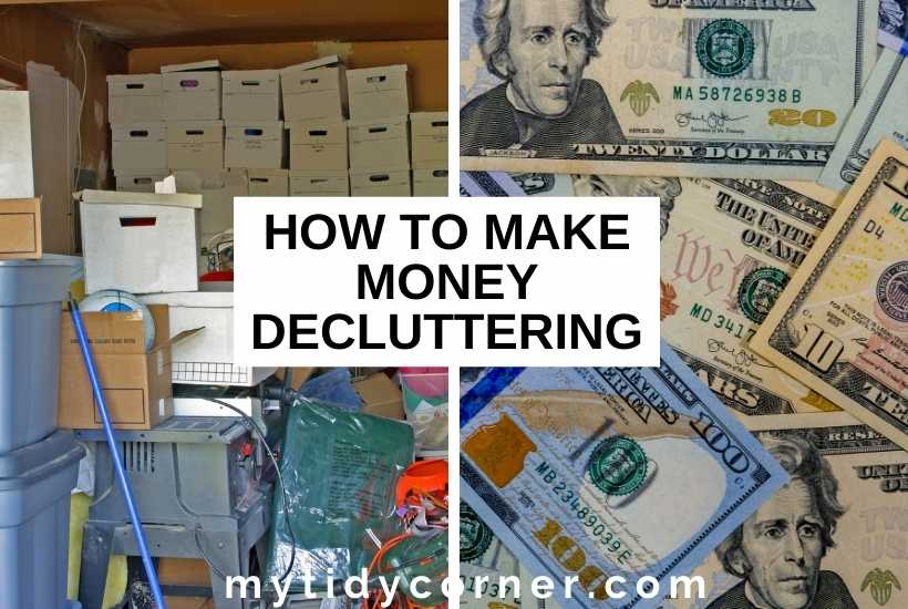 Boxes in a garage and money with text that says, "How to make money decluttering".