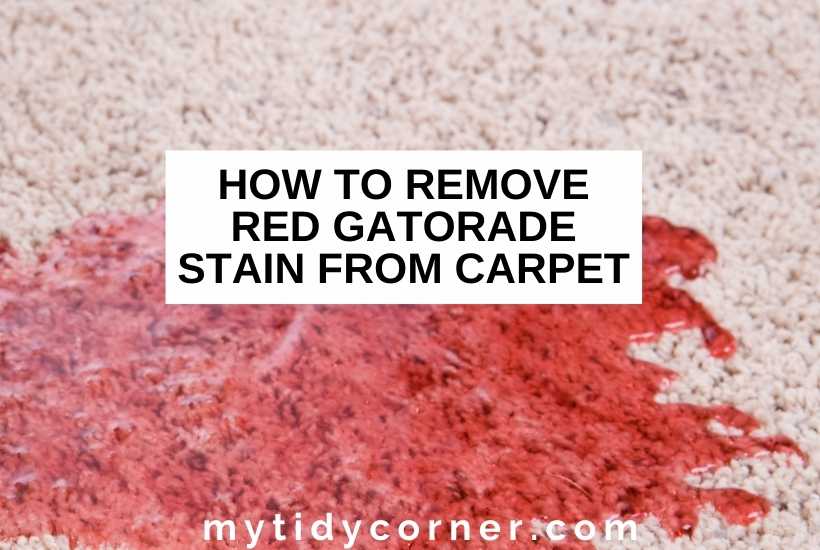 Red stain on a carpet with text that says, "How to remove red Gatorade stain from carpet".