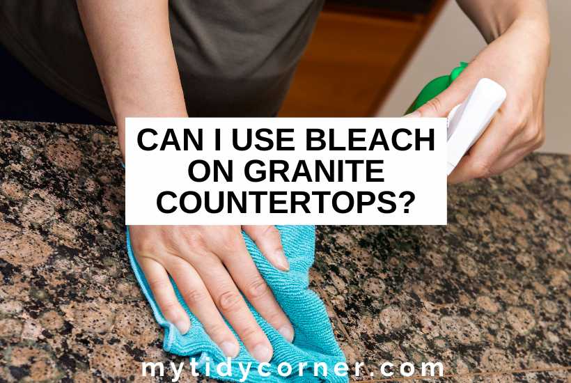 Someone cleaning a kitchen counter and text that says, "Can I use bleach on granite countertops?"