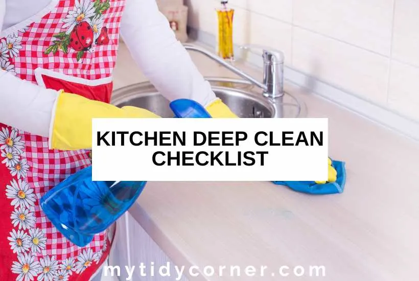 Someone cleaning a countertop and text overlay that reads, "Kitchen deep clean checklist".